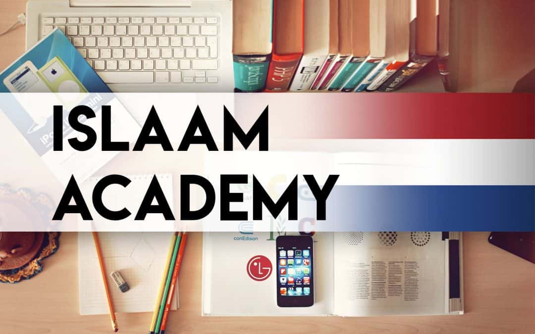 Online Islamic cursussen volgen op onze Islaam Academy